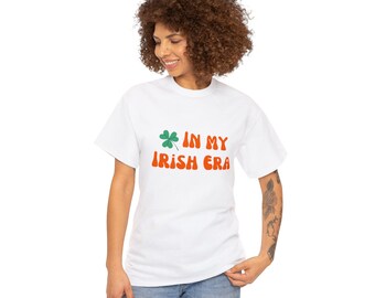 T-shirt unisexe en coton épais In My Irish Era, Saint-Patrick