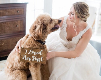 I loved her first/ Save The Date Dog Wedding Sign/My Humans Are Getting Married/My Parents Are Getting Married/Pet Wedding Accessories
