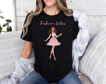 Fashion Vibes Shirt, Fashion Tshirt, Fashion Lover Gift, Fashion Girl Shirt, Fashion Designer Gift, Fashion Gift