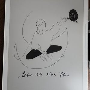 Può includere: Un tablet digitale bianco mostra un'illustrazione in bianco e nero di una persona che scrive. Il testo "SUPER NOTE" è in un fumetto. La frase "Dive into Mind Flow" è scritta sotto.