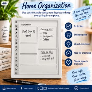 May include: A white digital tablet displaying a sticky note layout with handwritten text including Dent Gym at 4pm, Grocery list, and Bills to Pay. A black stylus labelled Supernote lies in front. Text includes Home Organization and To do lists.