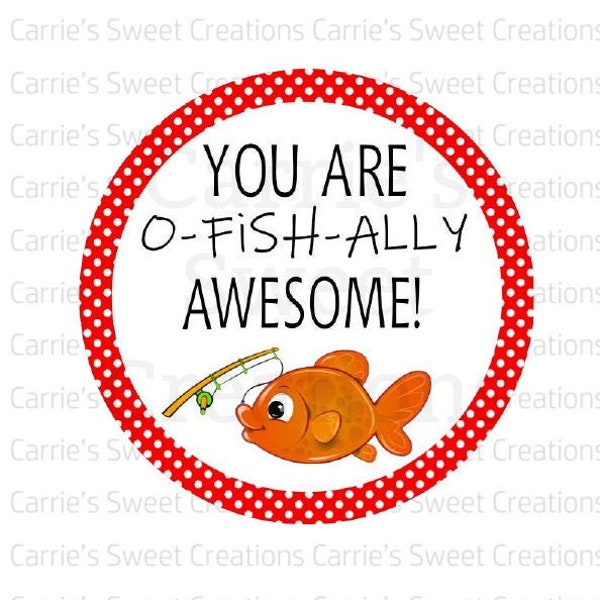 You are O-FISH-ALLY Awesome! Printable Tag- 2 Inch Gift Tag- Cookie Tag- Digital Download