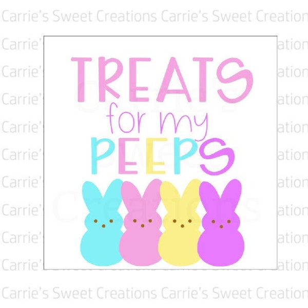 Peeps Printable Tags- Treats For My Peeps Gift Tags- Happy Easter Gift Tags- Digital Download