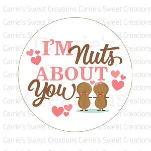 Ich bin Nüsse über Sie druckbare Tag - Geschenk Tag - Cookie Tag - Valentinstag - digitaler Download