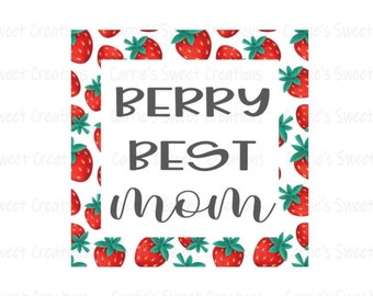 Mother's Day Printable Gift Tags- Berry Best Mom- Strawberry Tag- Instant Digital Download