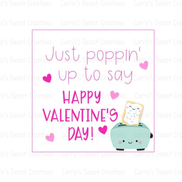 Happy Valentine's Day Printable Tag, Just Poppin' Up To Say Happy Valentine's Day Tag, Pop Tart Gift Tag , Instant Digital Download