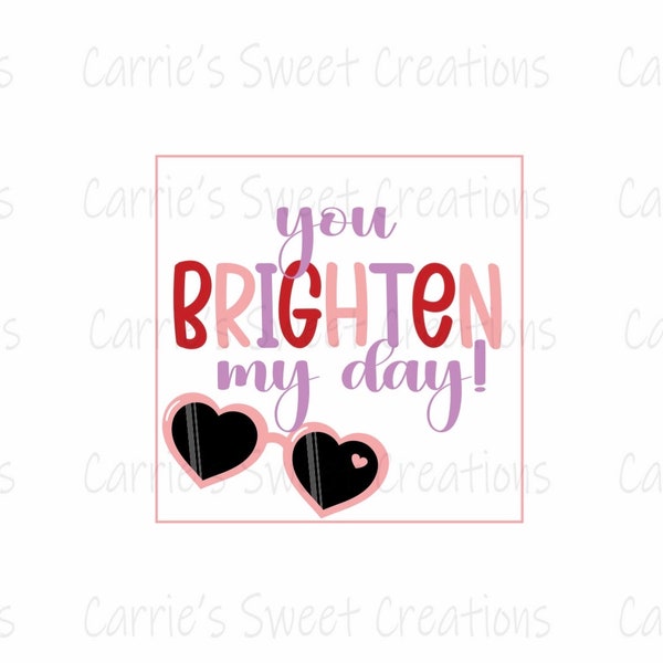 You Brighten My Day Gift Tag, Valentine's Day Gift Tag, Instant Digital Download