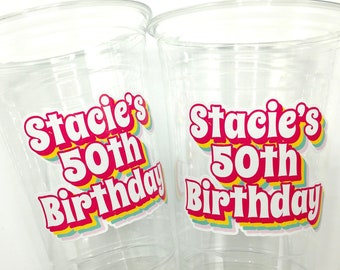 Personalized Birthday Party Cups, Custom Text, 50th Birthday
