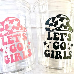 Cowgirl Party cups - Cowgirl Cups Cowgirl Party Decorations Cowgirl Bachelorette Party Cowgirl Hat Birthday Rodeo Party Cups Let&#39;s Go Girls