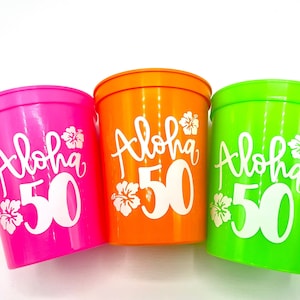 50th Birthday, Aloha 50, 50 Birthday Cups, Personalized 50th Birthday, Luau Birthday, 50th Luau, 50th Party Favors