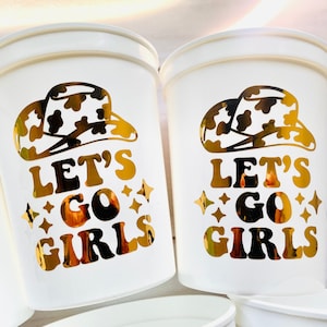 Cowgirl Party cups, Cowgirl Cups Cowgirl, Party Decorations Cowgirl, Bachelorette Party Cowgirl Hat Birthday Rodeo Party Cups Let&#39;s Go Girls