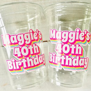 Custom plastic cups, personalized Party cups, Create your own text, Personalized Birthday, Custom party decorations, Vintage 40th