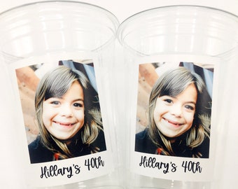 Custom Face Party Cups, Personalized 40th Birthday, 16oz Plastic Cups