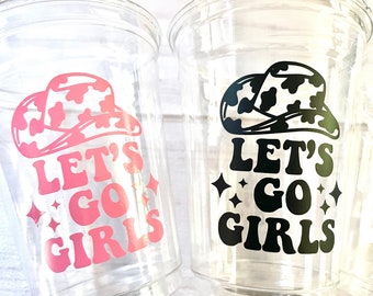 Cowgirl Party cups - Cowgirl Cups Cowgirl Party Decorations Cowgirl Bachelorette Party Cowgirl Hat Birthday Rodeo Party Cups Let's Go Girls