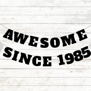 40th Birthday, Best of 1985 Banner, 40th Birthday Banner, 40th Birthday for him, 1985 Party Decorations, 40th Party Decorations 40th Party