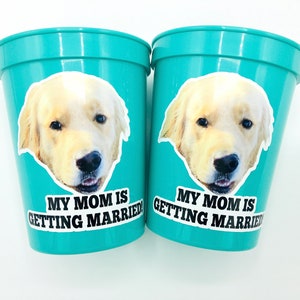 Personalized Dog Face, Bachelorette party games, Mom is Getting Married Cups, Bachelorette Party Favors with Dog, Bachelorette party favors image 9