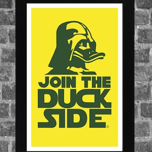 Oregon Ducks Sports Star Wars Join The Duck Side Poster Print Art 11x17