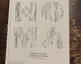 Noma: Time and Place in Nordic Cuisine Hardcover