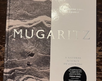 Mugaritz: A Natural Science of Cooking by Andoni Luis Aduriz