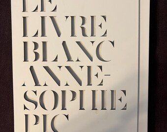 Le Livre Blanc by Anne-Sophie Pic
