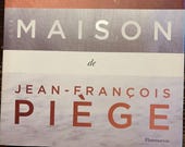 Crillon Maison /French Recipe Collection Jean-Francois Piege