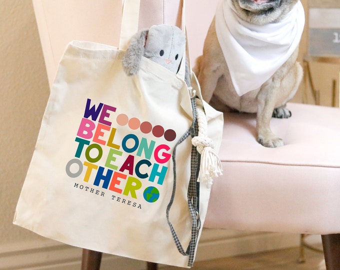 Belong To Each Other Totebag