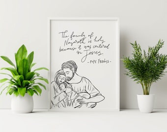 Catholic Prints | Catholic Art | Catholic Home Decor | Inspirational Art | Christian Art | Holy Family Sketch | Pope Francis Quote