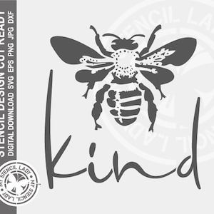 Bee Kind 1300 Stencil Digital Download Laser Cricut Cut Ready Design - .svg .eps .dxf .png .jpg File