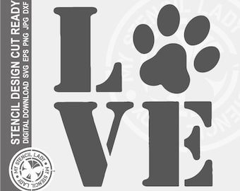 Love Paw 1516 Stencil Digital Download Laser Cricut Cut Ready Design - .svg .eps .dxf .png .jpg Files - DIGITAL FILES ONLY