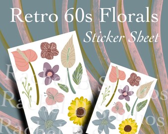 May include: A sticker sheet with a variety of retro 60s floral designs. The sheet includes flowers in shades of pink, purple, blue, yellow, and green. The text "Retro 60s Florals" and "Sticker Sheet" is printed on the sheet.