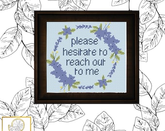 Please Hesitate Cross Stitch Pattern PDF