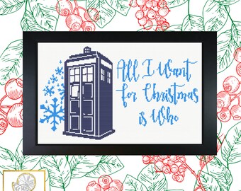 All I Want for Christmas Is Who Cross Stitch Pattern PDF