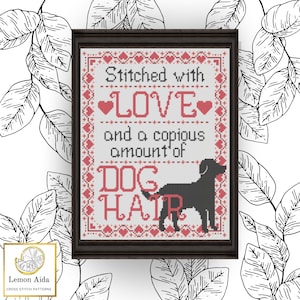 Stitched with Love and Dog Hair Cross Stitch Pattern PDF