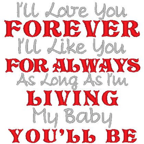 I'll Love You Forever 4x4 Embroidery File