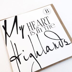 BURNS NIGHT CARD / .... My Heart's in the Highlands / Tarjeta de felicitación cita del poeta escocés Robert Burns - Tarjeta de aniversario - Amor -