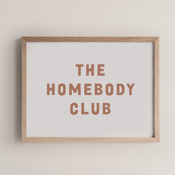 The Homebody Club Printable Wall Art, Cozy Home Decor, Homebody Vibes, Interior Design for Homebodies,  Home Sweet Home Printable Art
