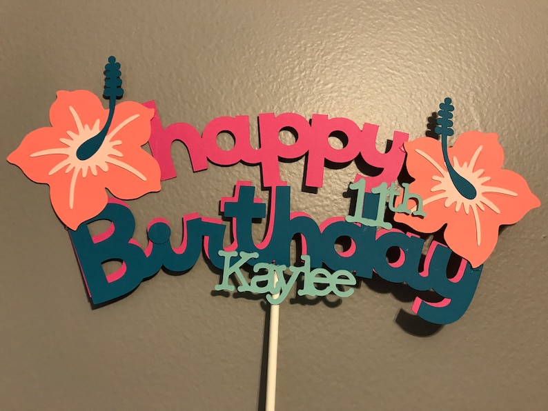 Happy Birthday Luau Cake Topper With Name and Age - Etsy