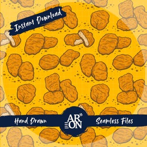 May include: A seamless pattern featuring hand-drawn illustrations of golden-brown chicken nuggets on a yellow background. The design includes the text "Instant Download", "Hand Drawn", and "Seamless Files" in a dark blue banner.