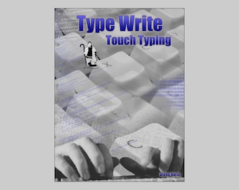 A touch typing course  --  for use with any word processor!