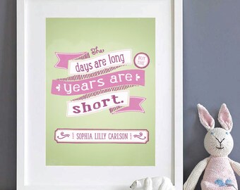 Los años son cortos vivero personalizar tipografía arte imprimir - personalizar para bebé recién nacido, bautizo, habitación del bebé, nuevos padres, habitación para niños