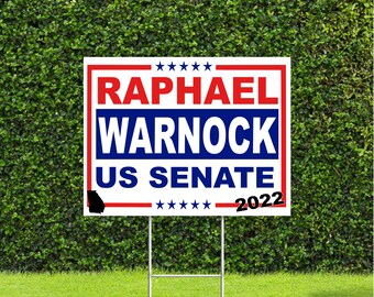 Raphael Warnock US Senate 2022 Georgia Election Race Red White & Blue Yard Sign with Metal H Stake