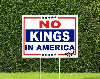 No Kings In America Protest Sign 18"x22" Yard Sign with Stake Peaceful Protest