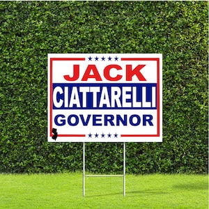 Jack Ciattarelli New Jersey Governor Election Race Red White & Blue Yard Sign with Metal H Stake