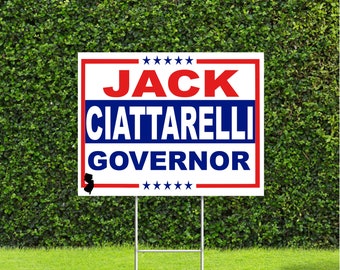 Jack Ciattarelli New Jersey Governor Election Race Red White & Blue Yard Sign with Metal H Stake