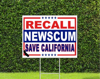 Recall Newscum Save California Red White & Blue Yard Sign with Metal H Stake