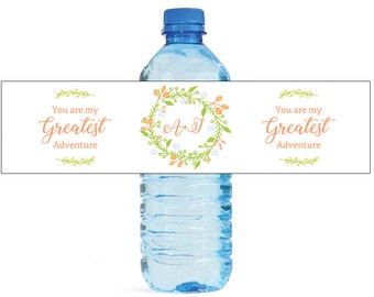 You Are My Greatest Adventure Wreath Wedding Anniversary Water Bottle Labels Great for Engagement Bridal Shower Birthday Party