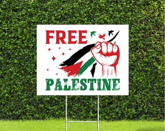 Free Palestine Fist Up 18"x22" sign with Stake