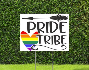 Pride Tribe 18"x22" Large Yard Sign Great for Pride LGBTQ Parade Awareness month, sign comes with Metal H Stake