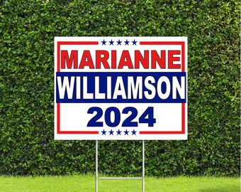 Marianne Williamson 2024 US President race Red White & Blue Yard Sign with Metal H Stake