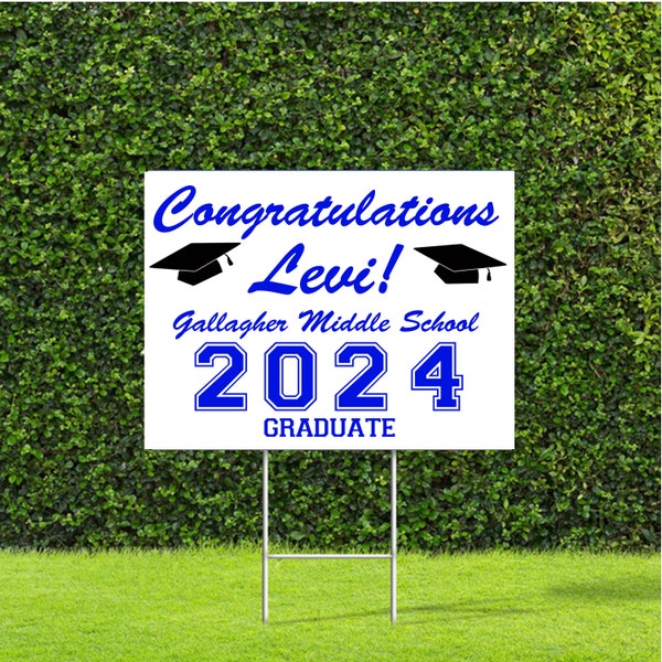 Graduation Yard Signs, class of 2024 sign, perfect for celebrating your graduate. 18"x22" metal H Stake included